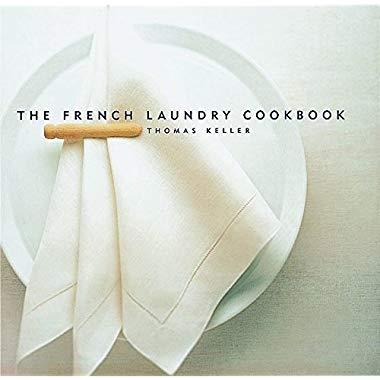 The French Laundry Cookbook (The Thomas Keller Library)