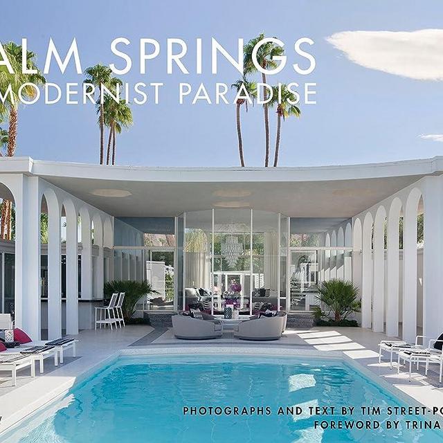 Palm Springs: A Modernist Paradise