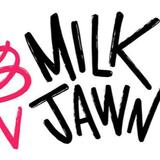 Milk Jawn