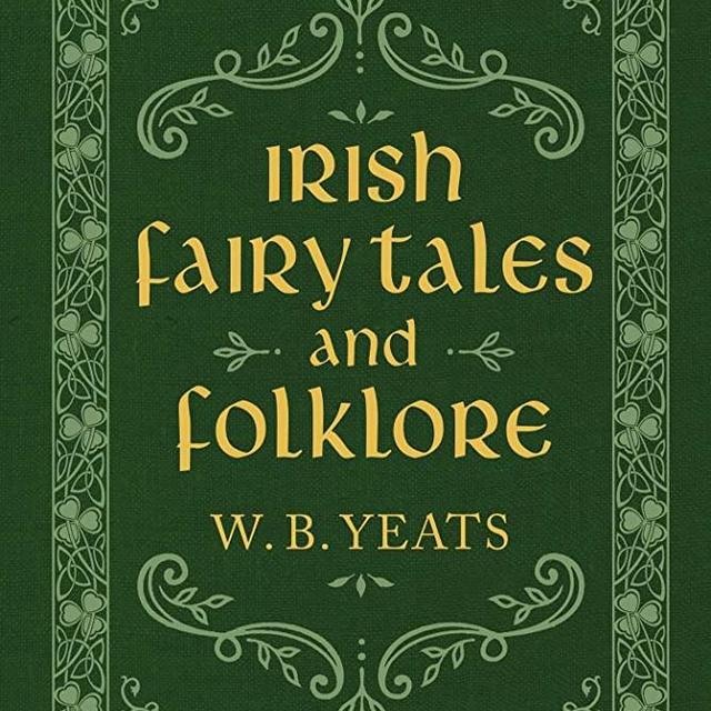 Irish Fairy Tales and Folklore