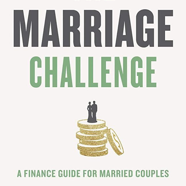 The Marriage Challenge: A Finance Guide for Married Couples