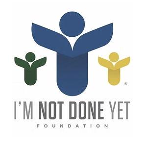 I'm Not Done Yet Foundation