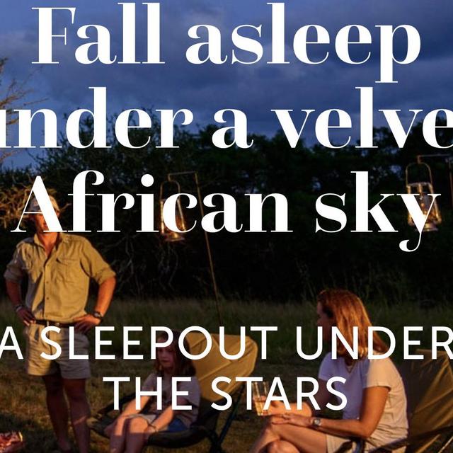 Sleep out under the stars - African Bush