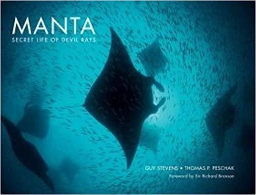 Manta: Secret Life of Devil Rays                    Hardcover                                                                                                                                                        – December 31, 2016