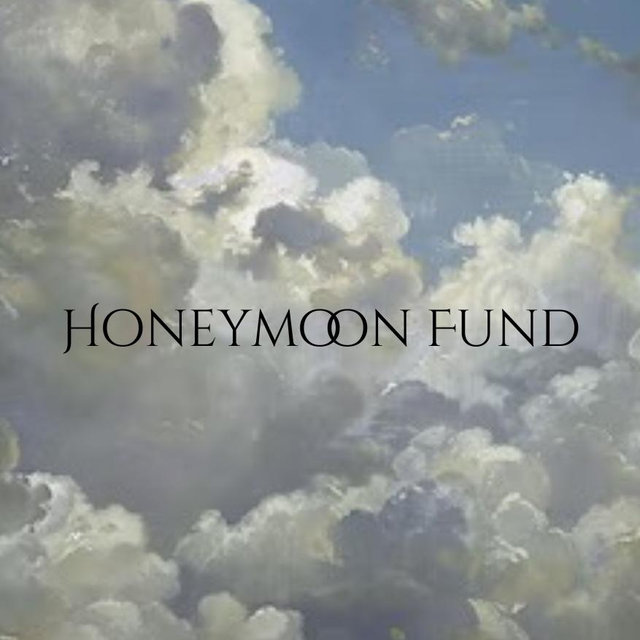 Honeymoon Fund