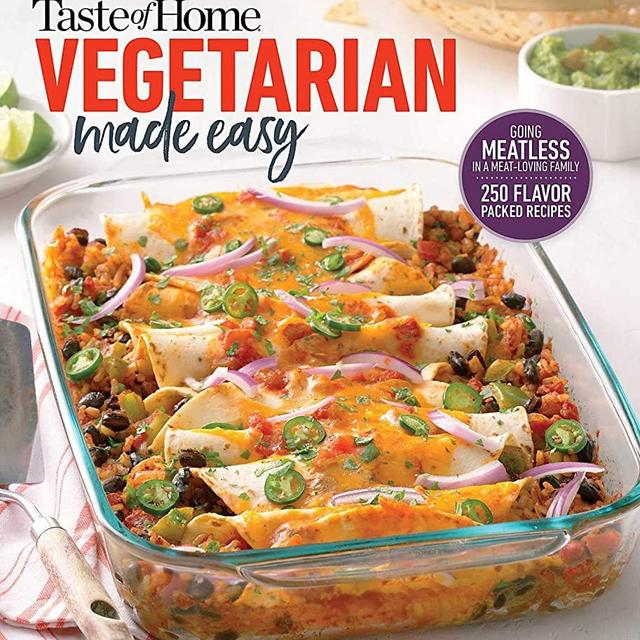 Taste of Home Vegetarian Made Easy: Going meatless in a meat loving family
