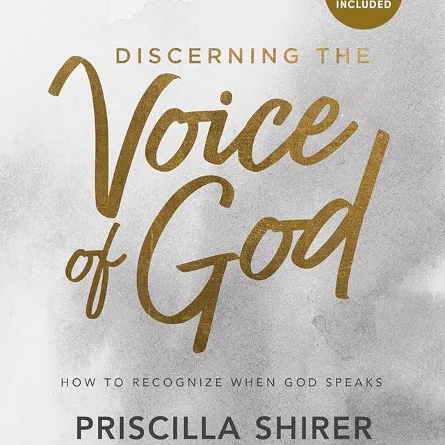 Discerning the Voice of God: How to Recognize When God Speaks - Bible Study Book with Video Access