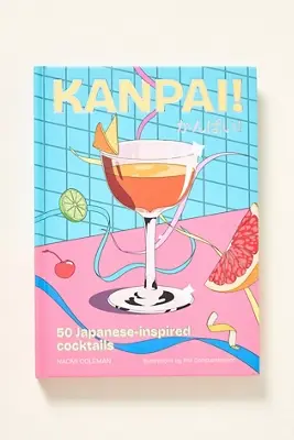 Kanpai! 50 Japanese-Inspired Cocktails