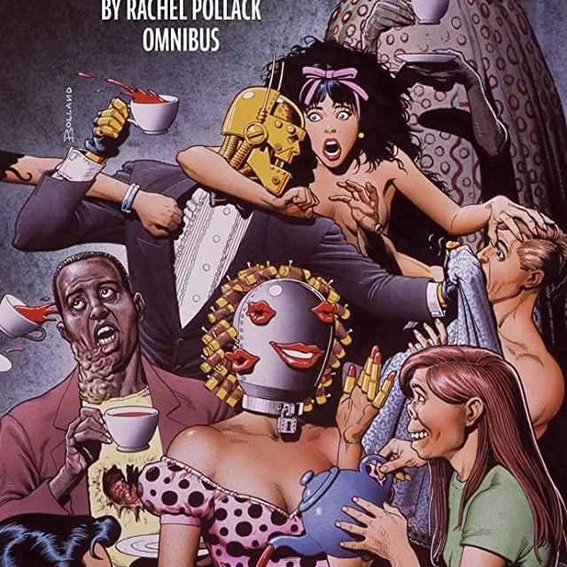 Doom Patrol by Rachel Pollack Omnibus (Doom Patrol Omnibus)