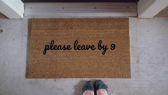 Please Leave by Nine | Leave by 9 | Funny Doormat | Welcome Mat | Humor Decor | Door Mat | Funny Gift | Door Decor | Doormats | Go Away
