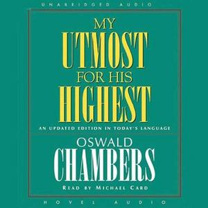 My Utmost for His Highest