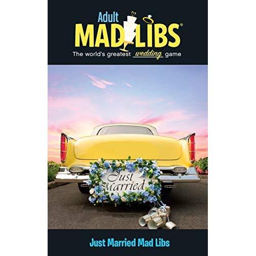 Just Married Mad Libs (Adult Mad Libs)