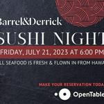 Barrel&Derrick Sushi Night @ The Marriott