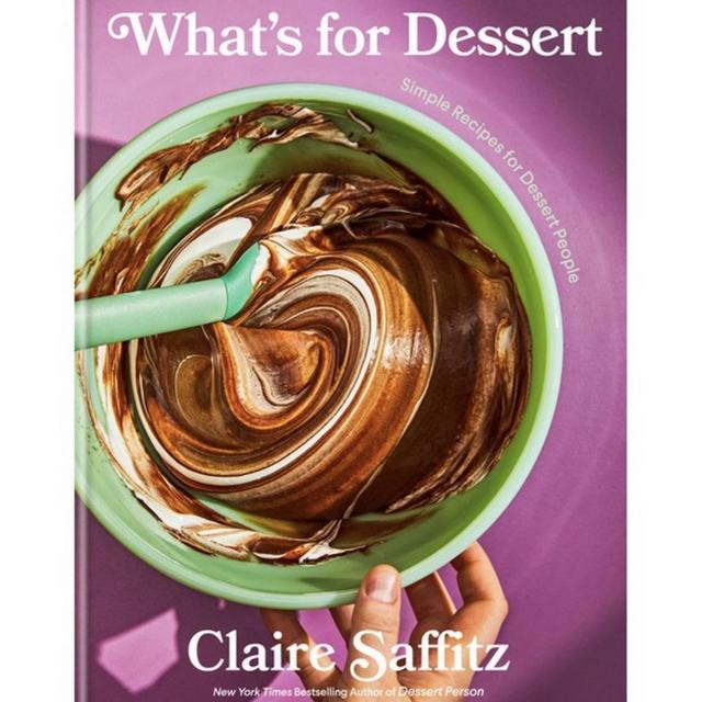 What's for Dessert - by Claire Saffitz (Hardcover)