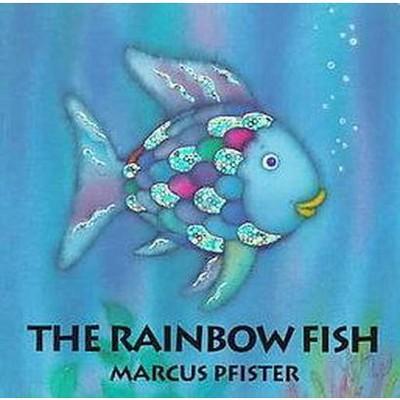 The Rainbow Fish by Marcus Pfister
