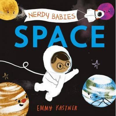 Nerdy Babies: Space - by Emmy Kastner (Board_book)