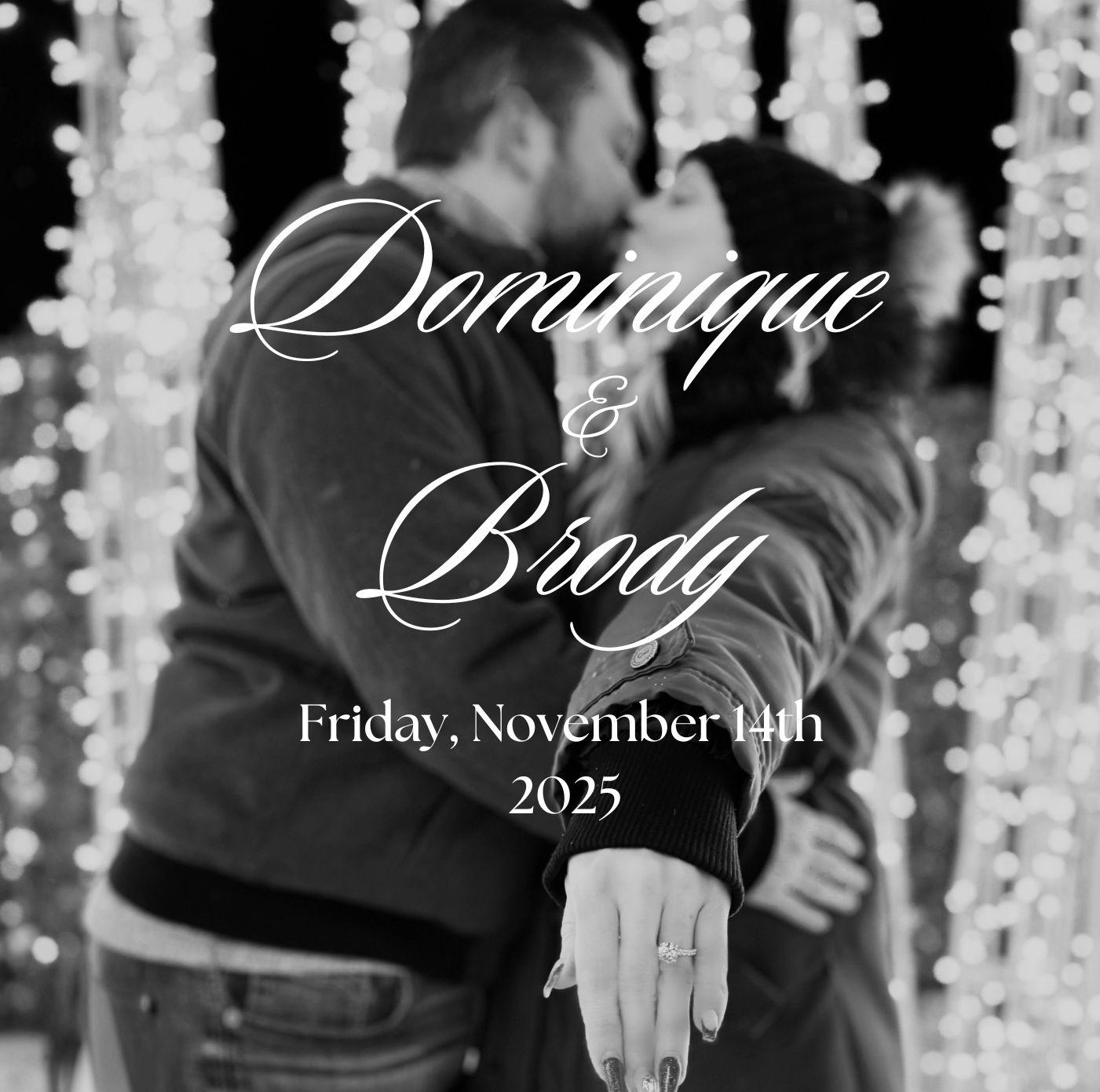 The Wedding Website of Dominique Lyons and Brody Wick