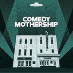 Comedy Mothership
