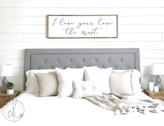 I Love Your Love the Most Sign
