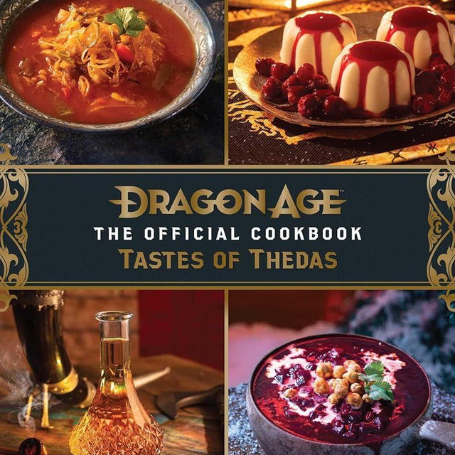 Dragon Age: The Official Cookbook: Taste of Thedas