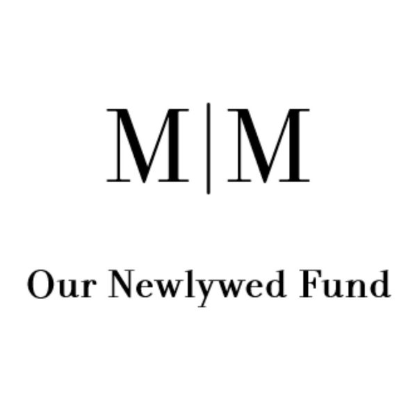 Newlywed Fund