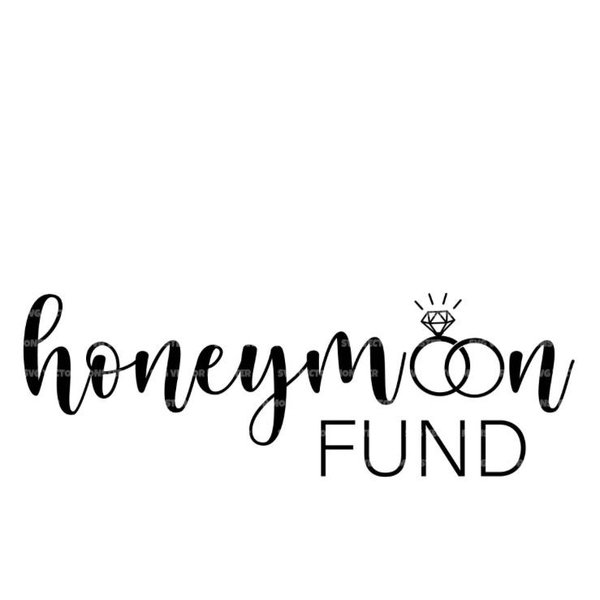 Our Honeymoon Fund