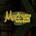 Max’s South Seas Hideaway