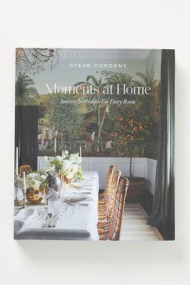 Moments at Home: Interior Inspiration for Every Room