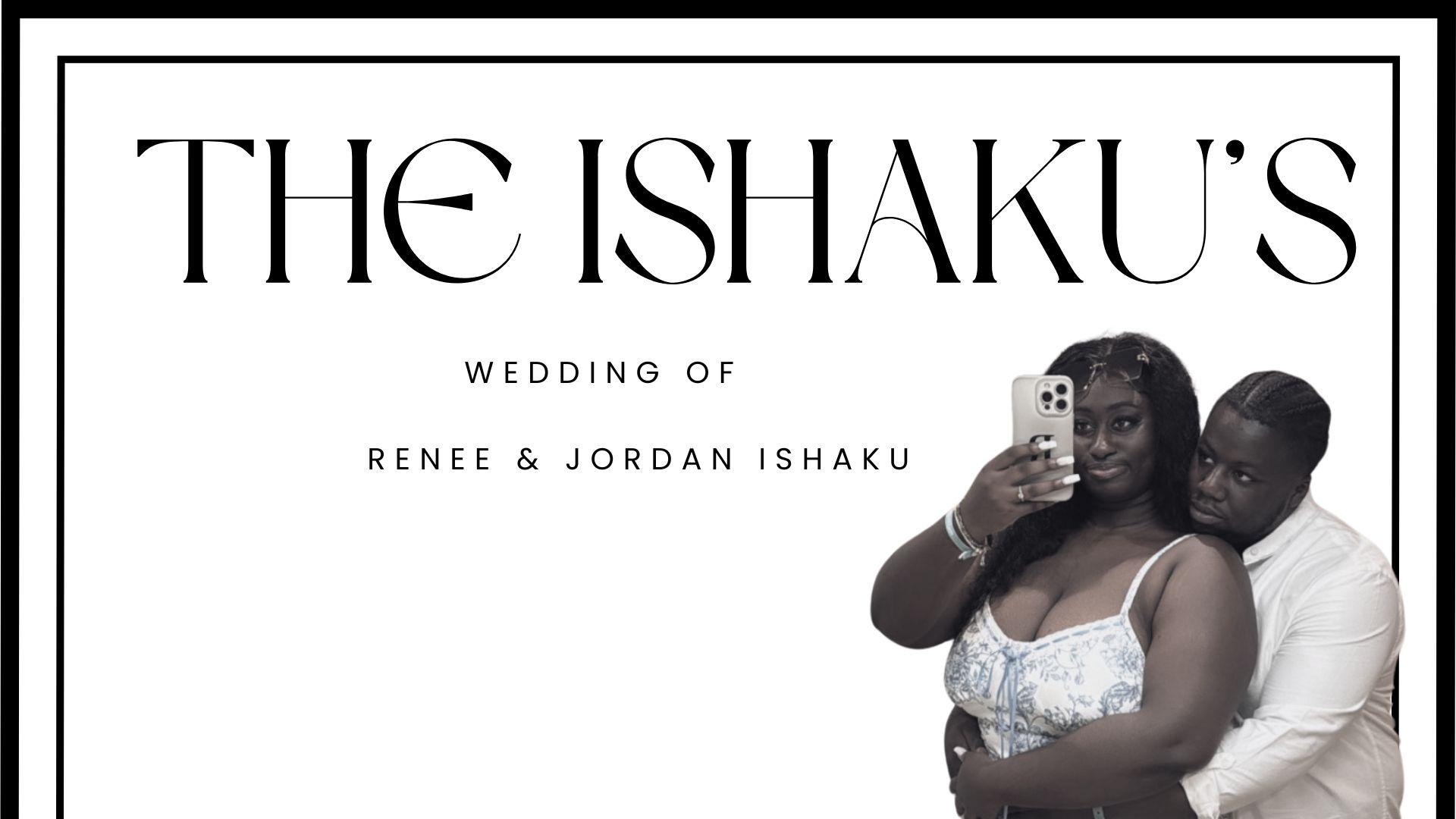 The Wedding Website of Renée Ishaku and Jordan Ishaku