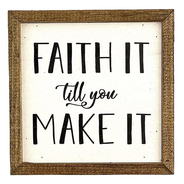 Kingdom Quality Inspirational Wall Decor for Home Or Office Decor - Inspirational Wall Art or Quotes Wall Art - 6x6 Inches Framed Inspirational Wall Art - Faith It Till You Make It