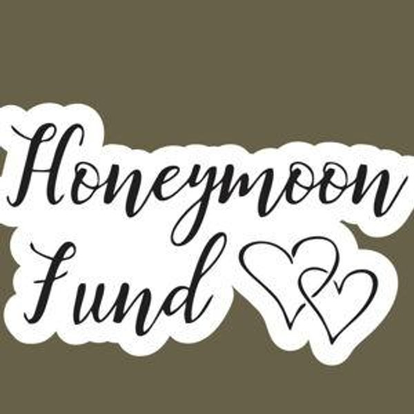 Honeymoon Fund/Fondo de Luna de Miel