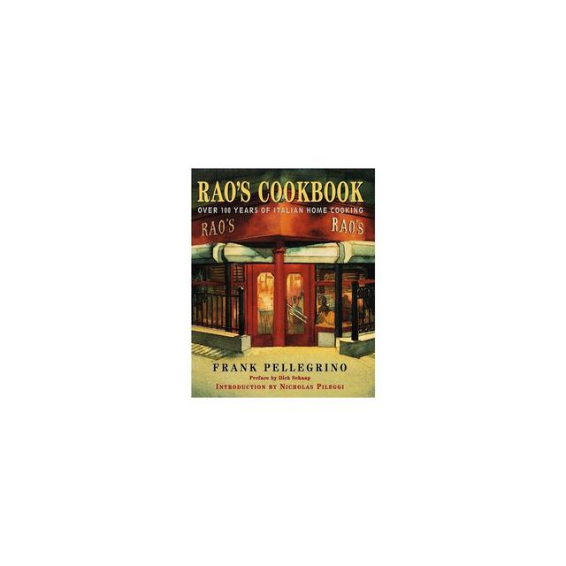Rao's Cookbook - by Frank Pellegrino