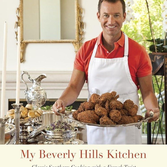 My Beverly Hills Kitchen: Classic Southern Cooking with a French Twist: A Cookbook