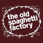 The Old Spaghetti Factory
