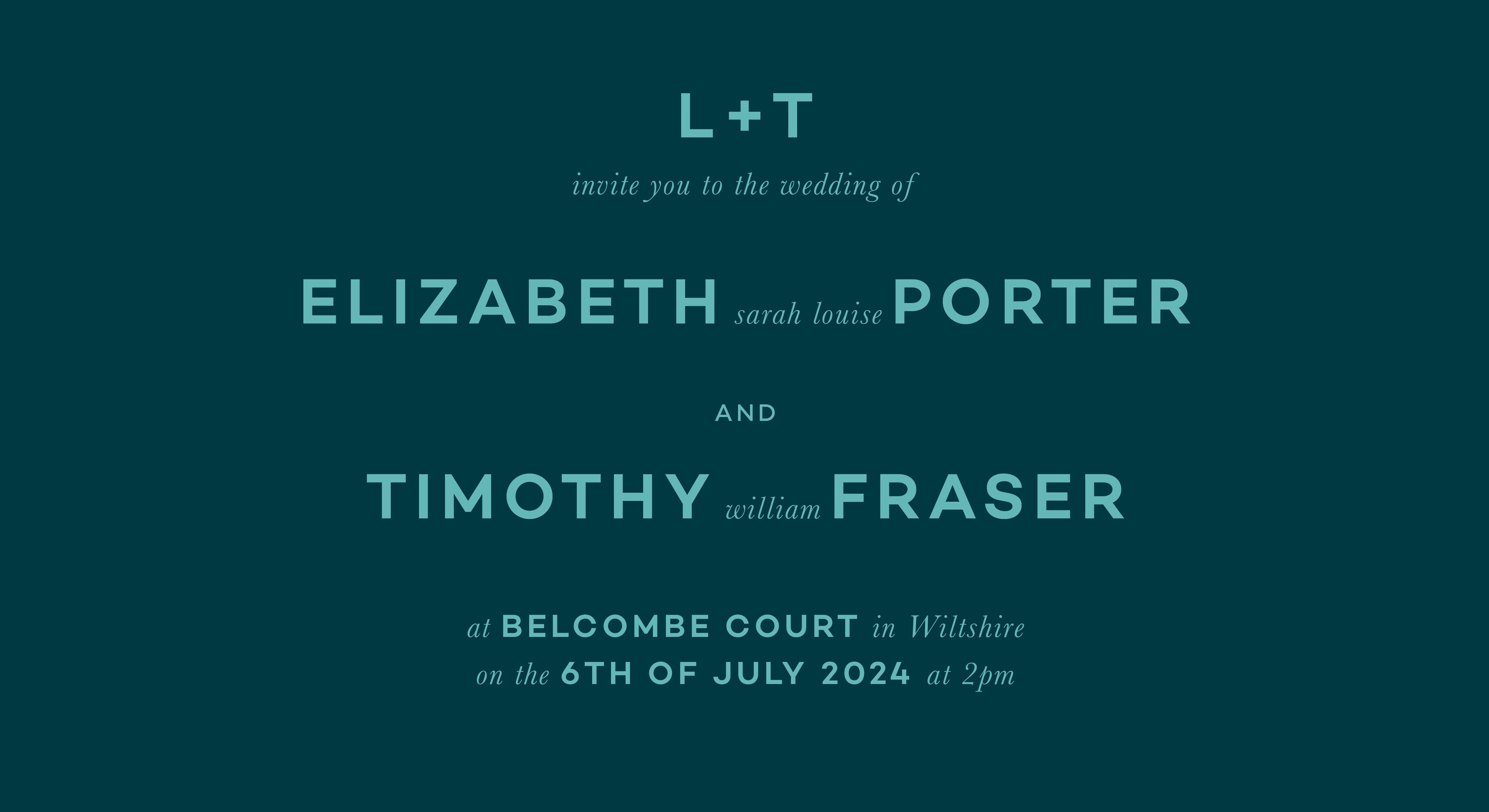 The Wedding Website of Elizabeth Porter and Timothy Fraser