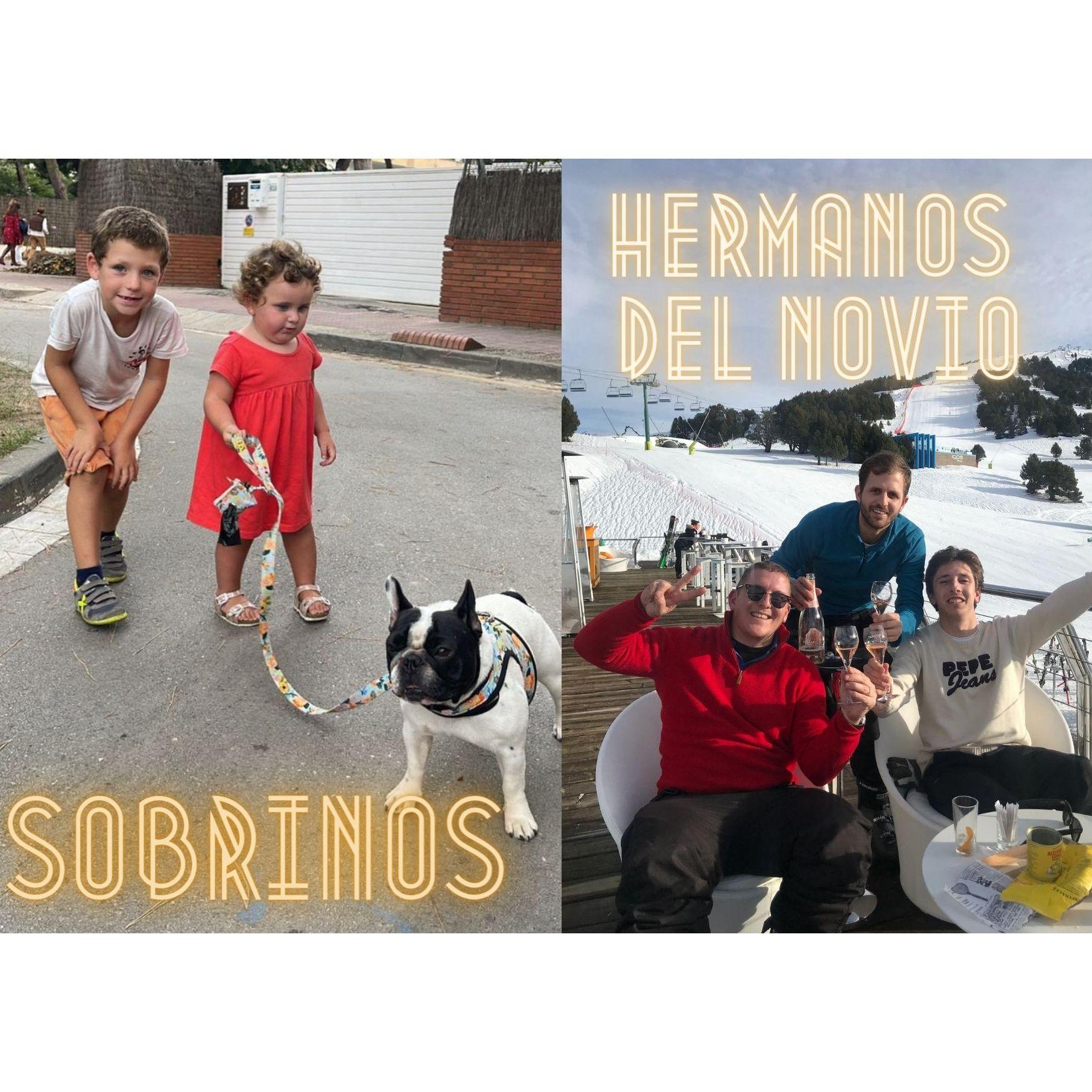 Sobrinos del novio: Julio y Rebeca, Hermanos: Leandro y Marsal