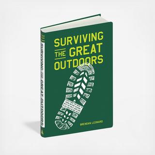 Surviving the Great Outdoors: Everything You Need to Know Before Heading into the Wild