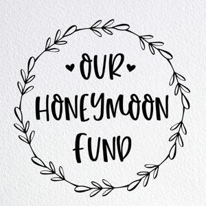 Honeymoon Fund