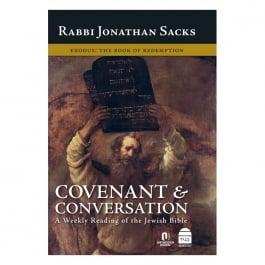 Covenant and Conversation: A Weekly Reading of the Jewish Bible - Exodus. Rabbi Jonathan Sacks (Hardcover)