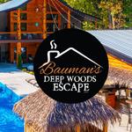 Bauman's Deep Woods Escape