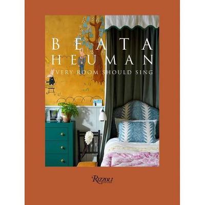 Beata Heuman - Every Room Should Sing