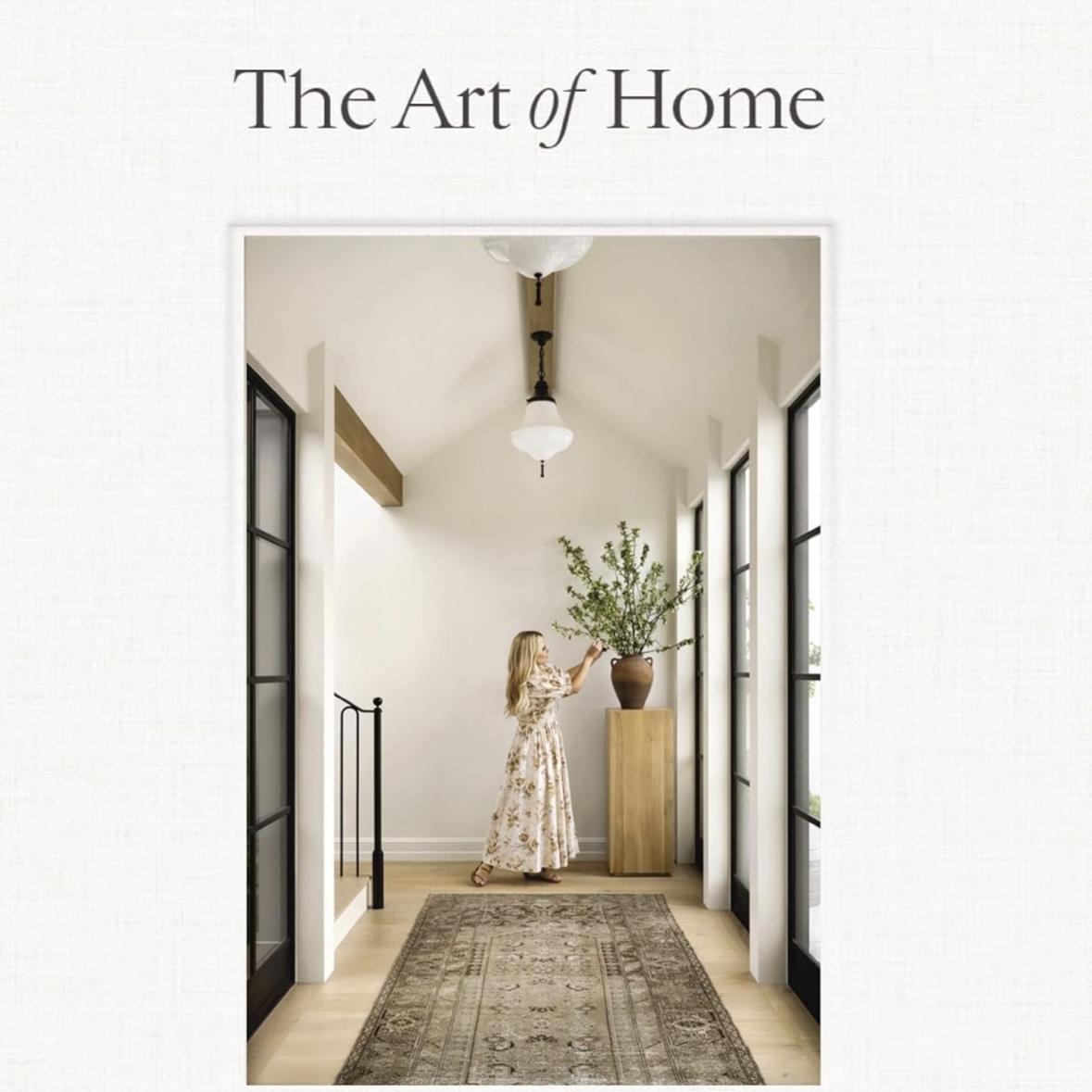 The Art of Home: A Designer Guide to Creating an Elevated Yet Approachable Home Hardcover – September 12, 2023