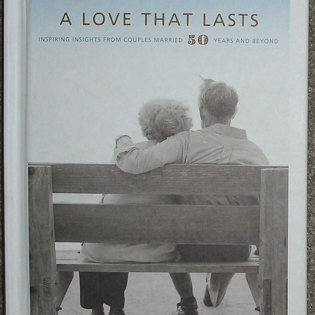 A Love That Lasts Inspiring Insights From Couples Married 50 Years and Beyond