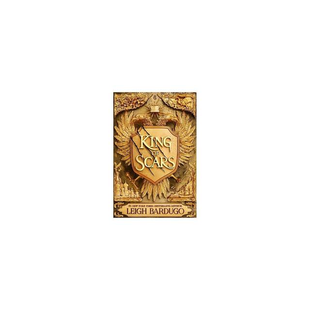 King of Scars - (King of Scars Duology)by Leigh Bardugo (Hardcover)