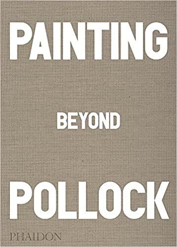 Painting Beyond Pollock Hardcover
