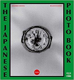 The Japanese Photobook, 1912–1990                                Hardcover                                                                                                                                                                                – August 22, 2017