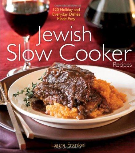 Jewish Slow Cooker Recipes by Laura Frankel (2009-07-31)