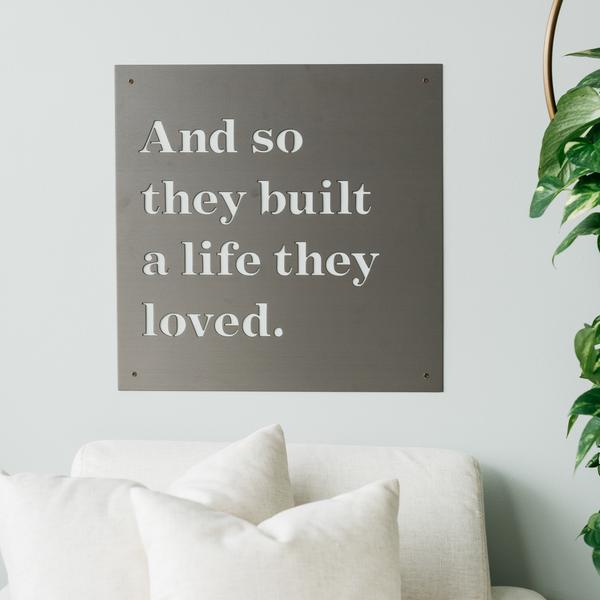 And So They Built Sign - Small