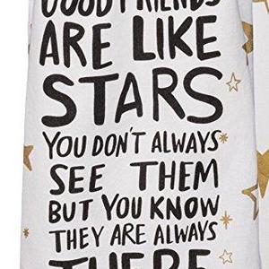Primitives by Kathy Dish & Tea Towel Good Friends Are Like Stars You Dont Always See Them But You Know They Are Always There
