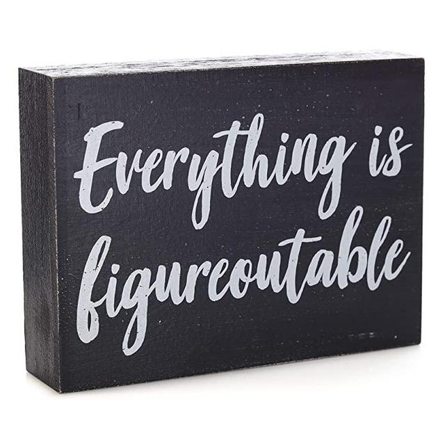 Black Decor - Home Office Desk - Everything is Figureoutable Sign - Inspirational Farmhouse